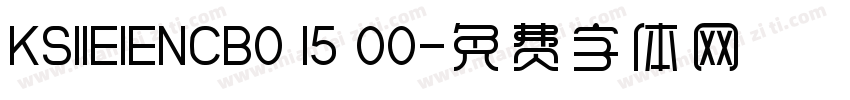 KSIIEIENCB0 15 00字体转换
